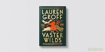 Vaster Wilds - Lauren Groff [KSIĄŻKA]