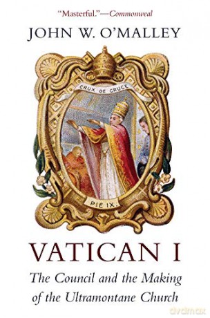 Vatican I - John W. O'malley [KSIĄŻKA]