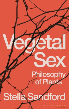 Vegetal Sex - Stella Sandford [KSIĄŻKA]