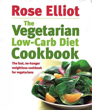 Vegetarian Low Carb Diet Cookbook - Rose Elliot [KSIĄŻKA]