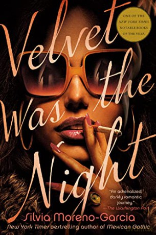 Velvet Was The Night - Silvi Moreno-Garcia [KSIĄŻKA]