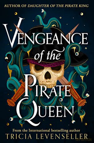 Vengeance Of The Pirate Queen - Tricia Levenseller [KSIĄŻKA]
