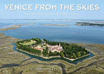 Venice From The Skies - Ricar Roiter Rigoni [KSIĄŻKA]