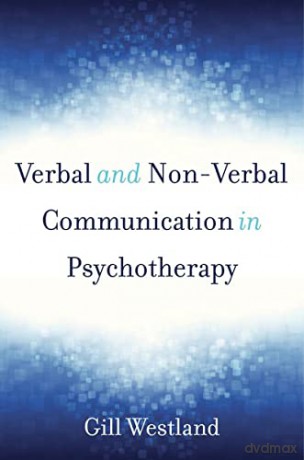 Verbal Nonverbal Communication In Psycho - Gill Westland [KSIĄŻKA]