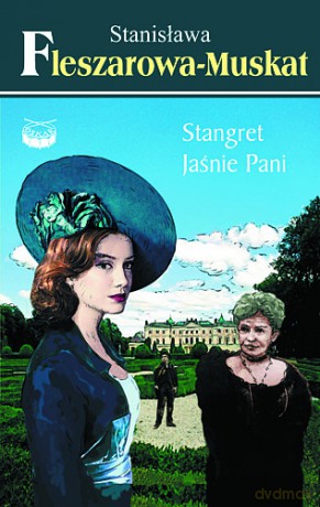 Stangret Jaśnie Pani Wyd.2012 - Fleszarowa-Muskat Stanisława [KSIĄŻKA]