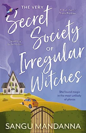 Very Secret Society Of Irregular Witches - Sangu Mandanna [KSIĄŻKA]