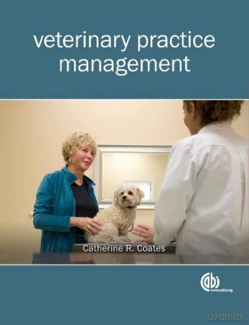 Veterinary Practice Management - C.R. Coates [KSIĄŻKA]