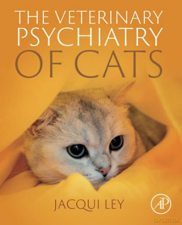 Veterinary Psychiatry Of Cats - Jacqueline Ley [KSIĄŻKA]