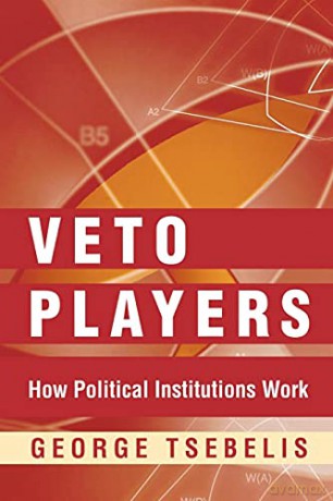 Veto Players - George Tsebelis [KSIĄŻKA]