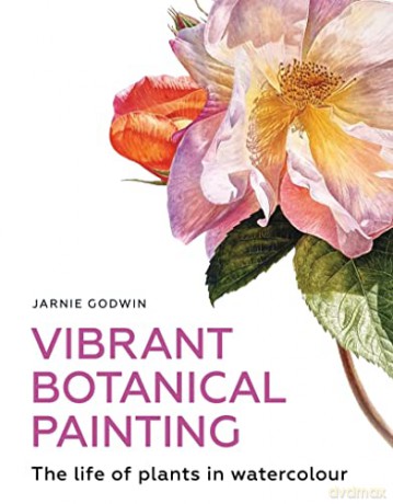Vibrant Botanical Painting - Jarnie Godwin [KSIĄŻKA]