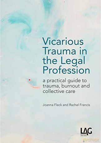 Vicarious Trauma In The Legal Prof - Fleck [KSIĄŻKA]