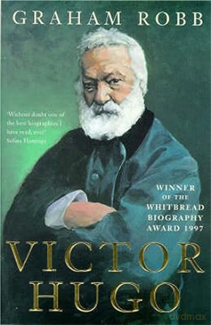 Victor Hugo - Graham Robb [KSIĄŻKA]