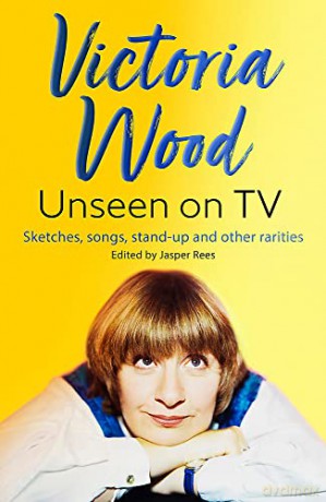 Victoria Wood Unseen On Tv - Jasper (Ed) Rees [KSIĄŻKA]