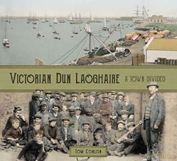 Victorian Dun Laoghaire - Conlon Tom [KSIĄŻKA]