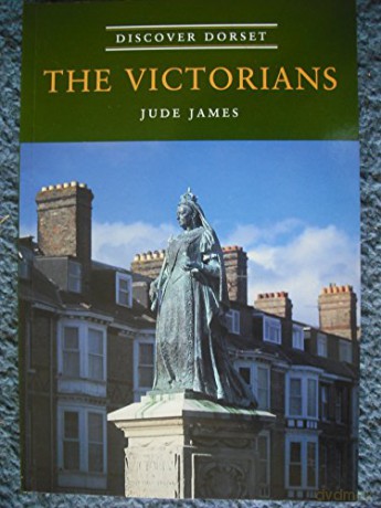 Victorians Discover Dorset [KSIĄŻKA]