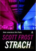 Strach - Scott Frost [KSIĄŻKA]