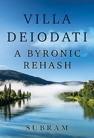 Villa Deiodati A Byronic Rehash - Subram [KSIĄŻKA]