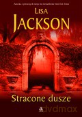 Stracone Dusze - Lisa Jackson [KSIĄŻKA]