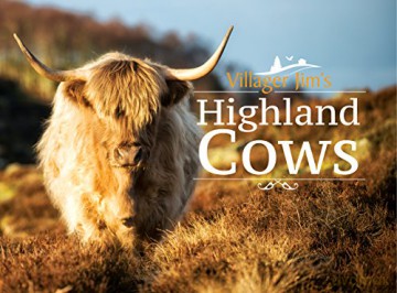 Villager Jims Highland Cows - Villager Jim [KSIĄŻKA]