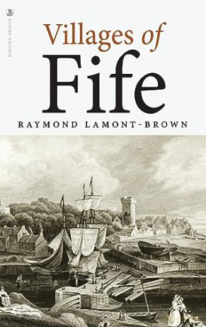 Villages Of Fife - R Lamont-Brown [KSIĄŻKA]