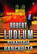 Strategia Bancrofta - Robert Ludlum [KSIĄŻKA]