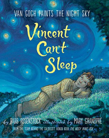 Vincent Cant Sleep Van Gogh Paints The N - Barbara Rosenstock [KSIĄŻKA]