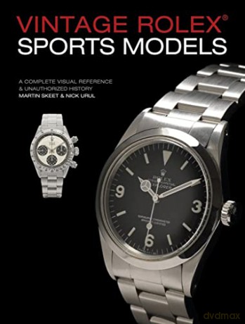 Vintage Rolex Sports Models 4th Edition - Martin Skeet [KSIĄŻKA]