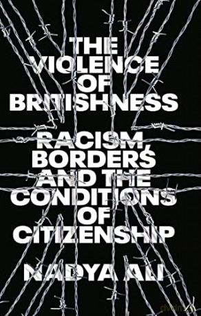 Violence Of Britishness - Nadya Ali [KSIĄŻKA]