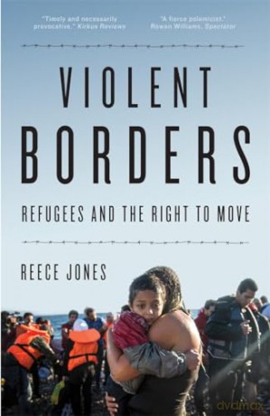 Violent Borders - Reece Jones [KSIĄŻKA]