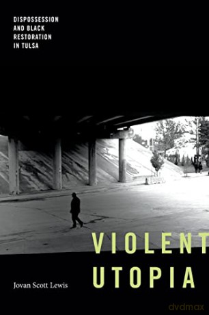 Violent Utopia - Jovan Scott Lewis [KSIĄŻKA]