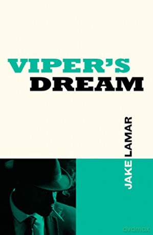 Vipers Dream - Jake Lamar [KSIĄŻKA]