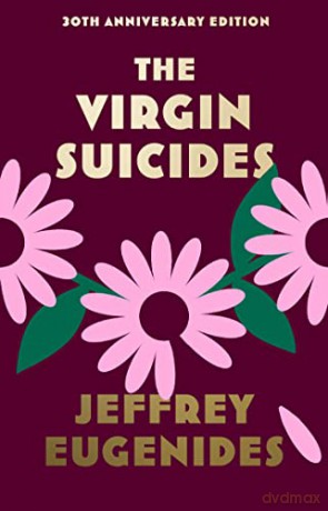 Virgin Suicides - Jeffrey Eugenides [KSIĄŻKA]