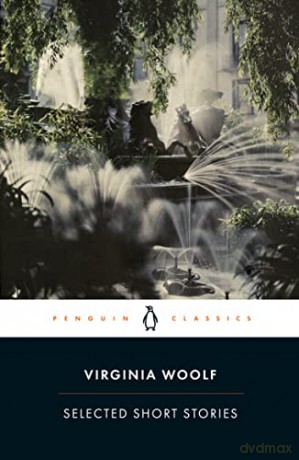 Virginia Woolf Selected Short Stories - Virginia Woolf [KSIĄŻKA]