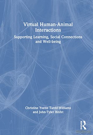Virtual Humananimal Interactions - Chr Tardif-Williams [KSIĄŻKA]