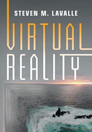 Virtual Reality - Steven M. Lavalle [KSIĄŻKA]