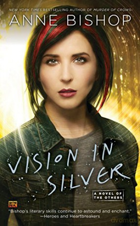 Vision In Silver - Anne Bishop [KSIĄŻKA]