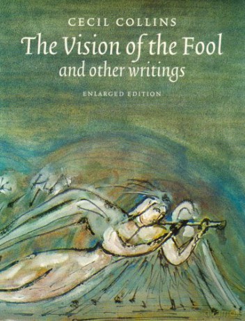 Vision Of The Fool - Cecil Collins [KSIĄŻKA]