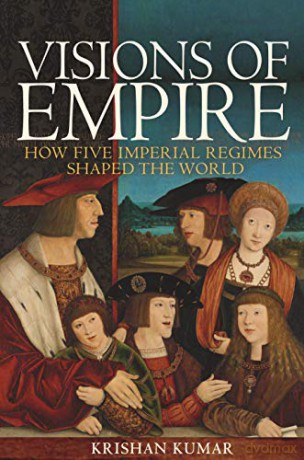 Visions Of Empire - Krishan Kumar [KSIĄŻKA]
