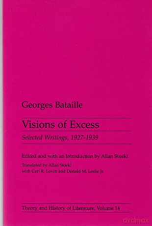 Visions Of Excess - Georges Bataille [KSIĄŻKA]