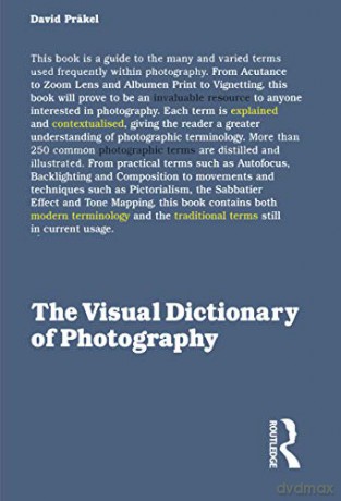 Visual Dictionary Of Photography - David Prakel [KSIĄŻKA]