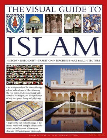 Visual Guide To Islam - Raana Bokhari [KSIĄŻKA]