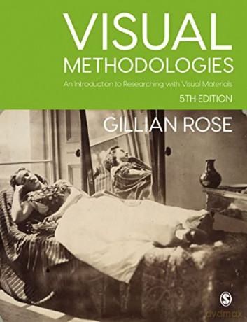 Visual Methodologies - Gillian Rose [KSIĄŻKA]