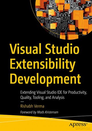 Visual Studio Extensibility Development - Verma R [KSIĄŻKA]
