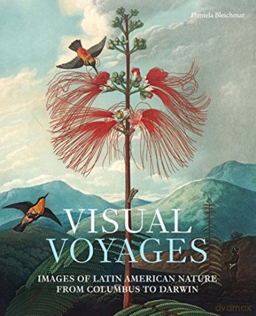 Visual Voyages - Daniela Bleichmar [KSIĄŻKA]