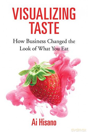 Visualizing Taste - Ai Hisano [KSIĄŻKA]