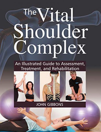 Vital Shoulder Complex - John Gibbons [KSIĄŻKA]