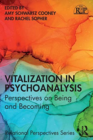 Vitalization In Psychoanalysis - Amy Schwartz Cooney [KSIĄŻKA]
