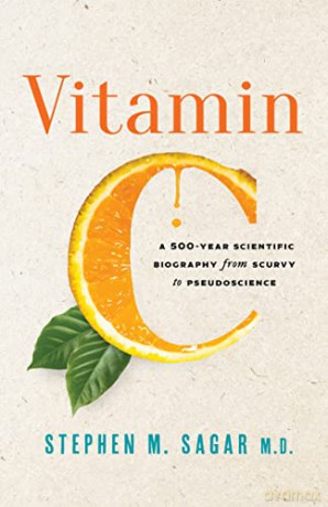 Vitamin C 500 Year Scientific Biograph [KSIĄŻKA]