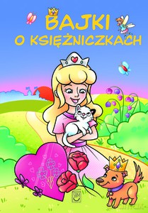 Bajki o księżniczkach - Wójcik Elżbieta [KSIĄŻKA]