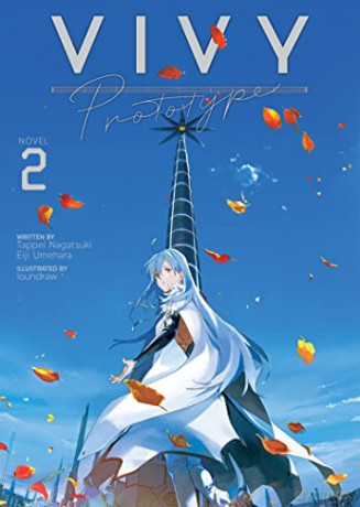 Vivy Prototype Light Novel Vol 2 - Tappei Nagatsuki [KSIĄŻKA]